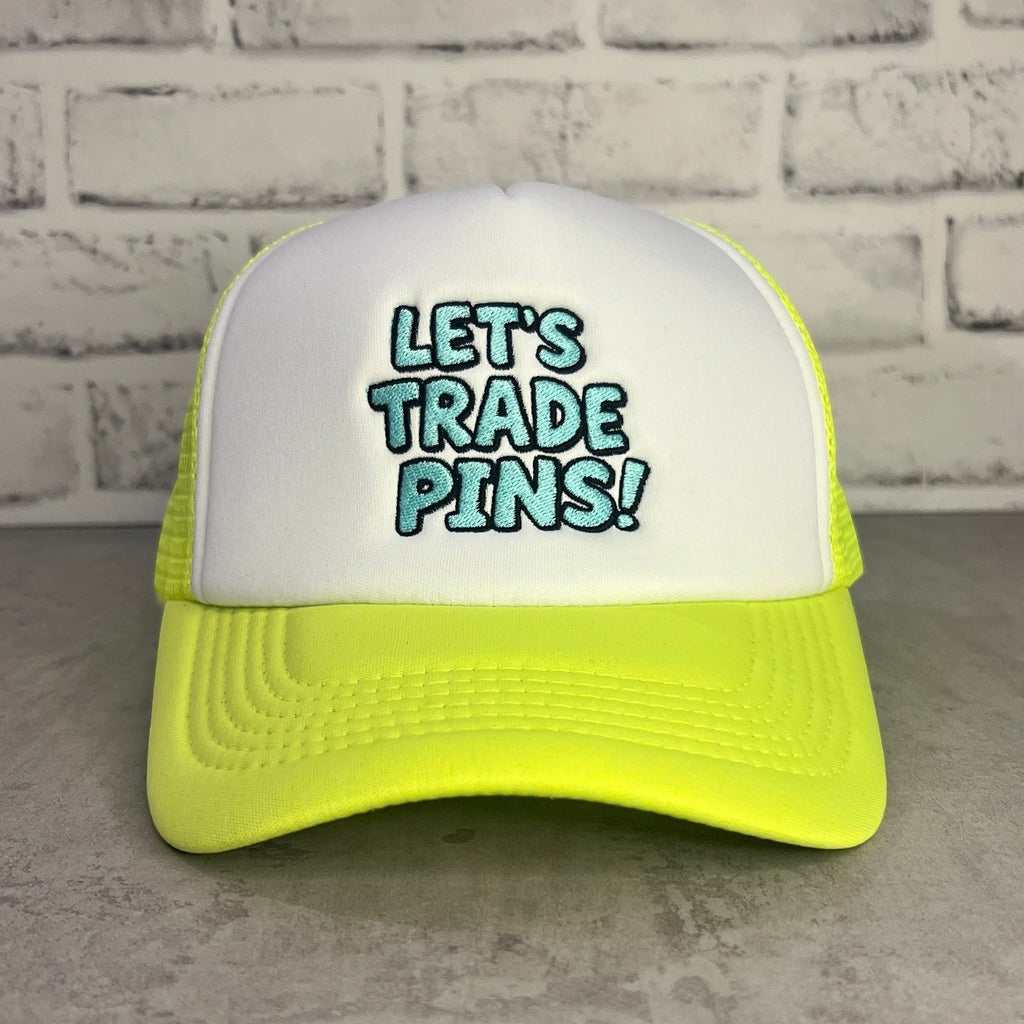 Neon Yellow Trucker hat with 'Let's Trade Pins!' text
