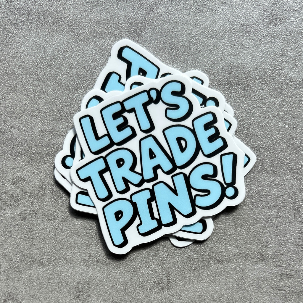 Sticker - Let's Trade Pins!