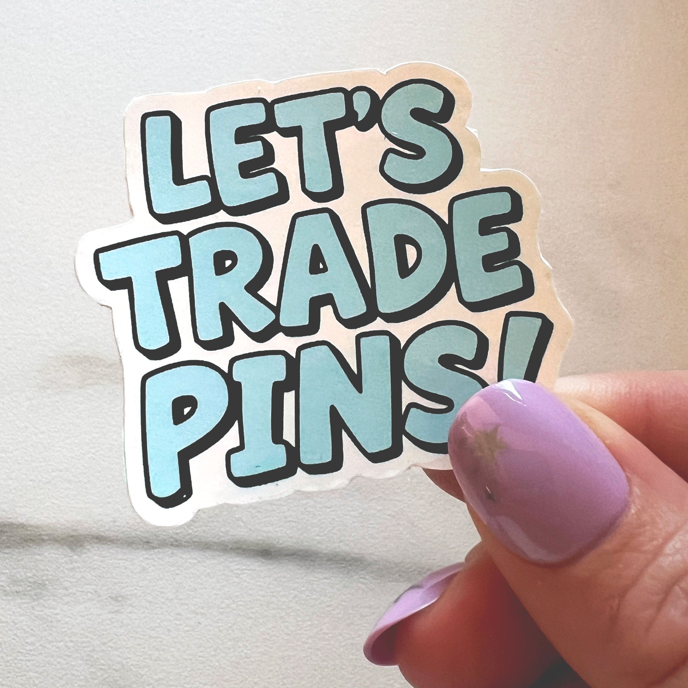 Sticker - Let's Trade Pins!